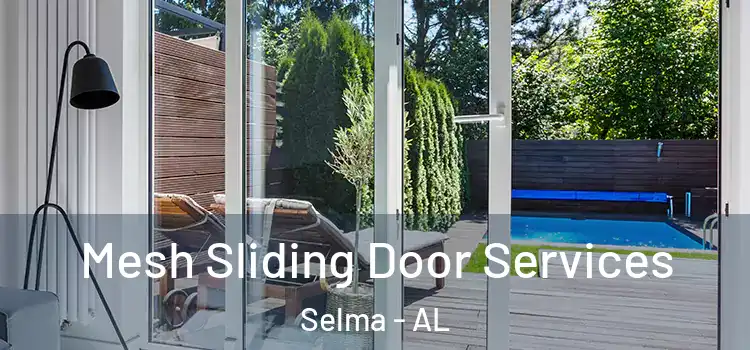 Mesh Sliding Door Services Selma - AL