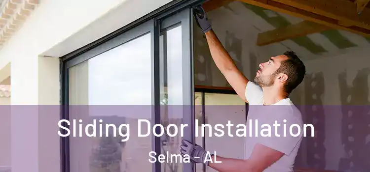 Sliding Door Installation Selma - AL